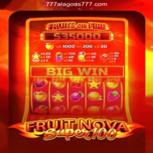 Exploring FruitNovaSuper100: A Thorough Dive into the Game