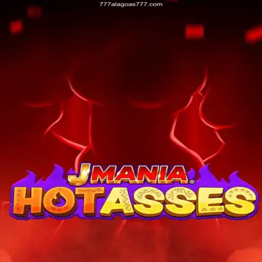 Exploring the Thrill of JManiaHotAsses in Connection with 777Alagoas.Com